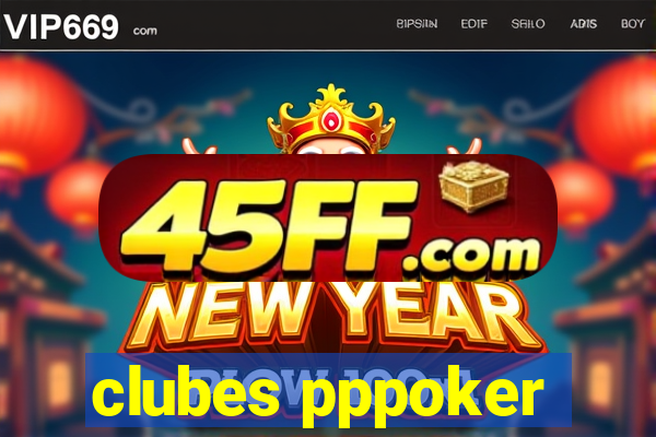 clubes pppoker